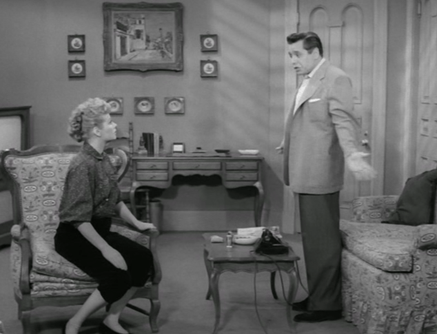 Ricky: “What do you want from me?” Lucy: “An excuse to breathe outdoor air once a week, aka a job.”